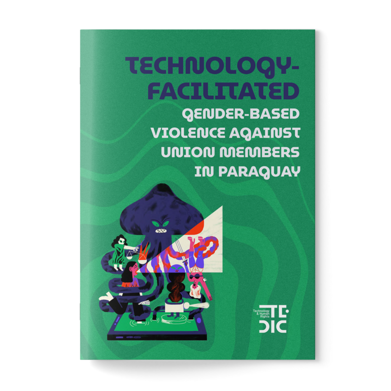 Tapa Technology facilitated gender based violence against union members in Paraguay