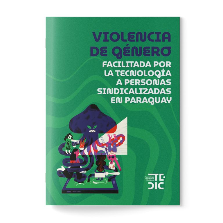 Tapa Violencia de género digital: los desafíos que enfrentan las mujeres sindicalizadas en Paraguay