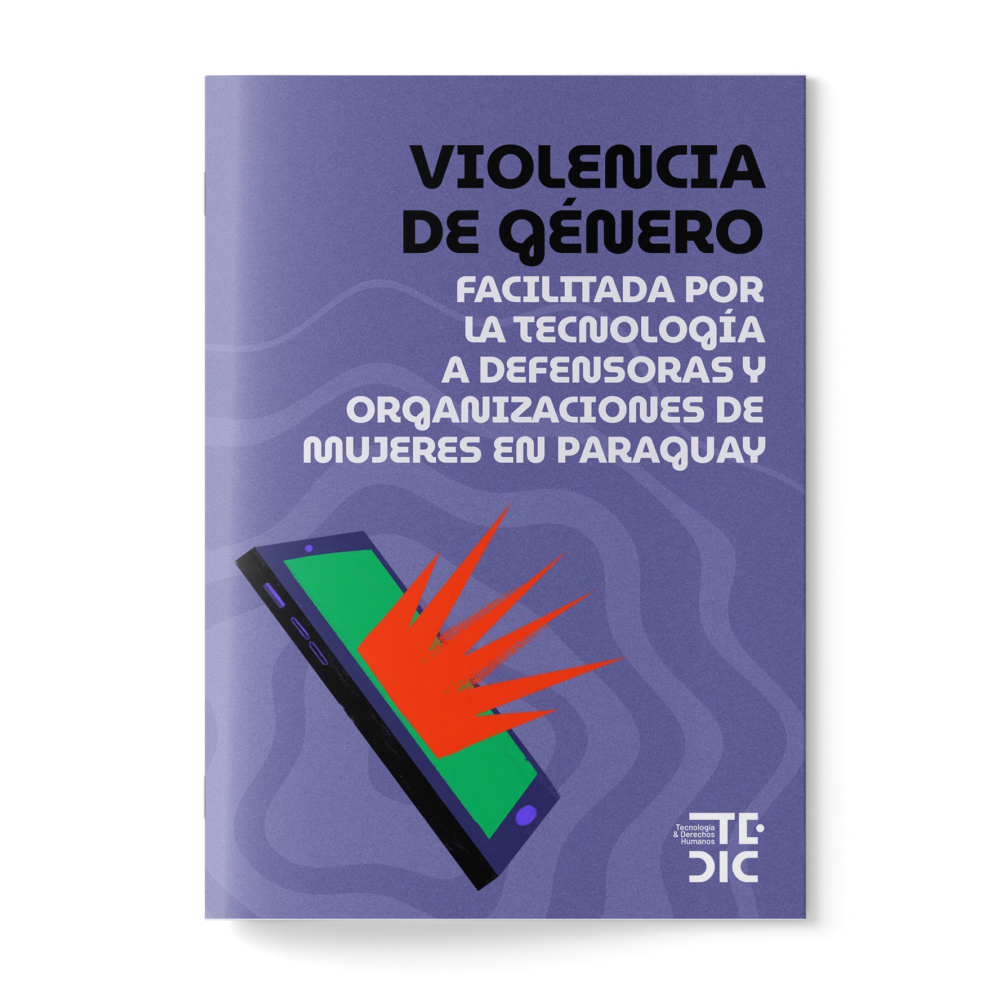 Tapa Violencia de género facilitada por la tecnología a defensoras y organizaciones de mujeres en Paraguay